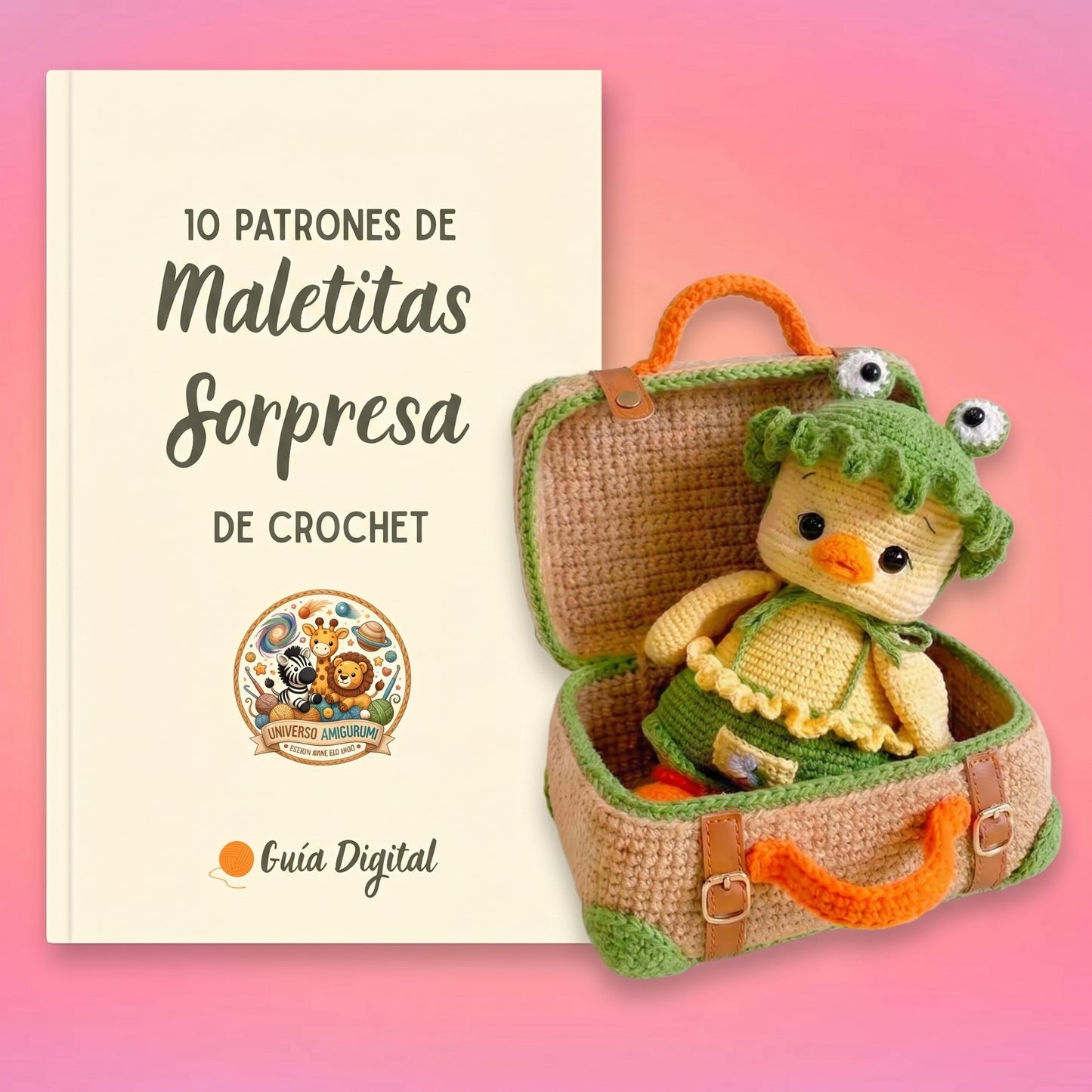 Guía Universo Amigurumi: Creá Maletitas Amigurumi Sorpresa Y Que Enamoran